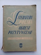 LITERATURA POLSKA OKRESU POZYTYWIZMU - Z. Bogusł..