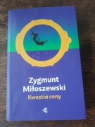 Zygmunt Miłoszewski Kwestia ceny