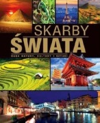 Skarby Świata Cuda natury, kultury i sztuki praca zbiorowa Wydawnictwo SBM
