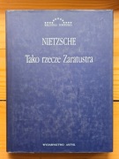 Friedrich Nietzsche, Tako rzesze Zaratustra