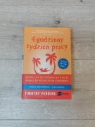4 Godzinny Tydzień Pracy - Timothy Ferriss