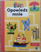 OPOWIEDZ MNIE, MADALENA MATOSO