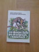 Co skacze i lata po drzewach i kwiatach Konopiński Mrowiński