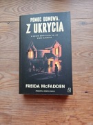 Freida McFadden Pomoc domowa. Z ukrycia