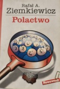 Rafał Ziemkiewicz "Polactwo"