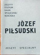 ZESZYTY STUDIUM NAUKI SPOŁECZNEJ KOŚCIOŁA JÓZEF PIŁSUDSKI zeszyt specjalny