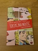 Książka Toksyczna Miłość P.Mellody A.W.Miller jak nowa