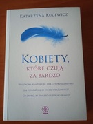 Kobiety które czują za bardzo 