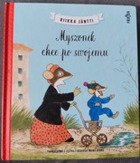 Myszonek chce po swojemu