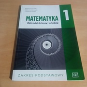 Matematyka Zbiór zadań do liceów i techników klasa 1 zakres podstawowy