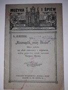 „Rozsądź mię Boże”. Msza polska na chór mieszany z organem, według orygin. 