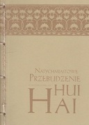Natychmiastowe Przebudzenie. Nauczanie mistrza zen Hui-hai