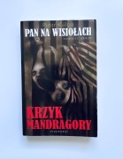 Piotr Kulpa Pan na Wisiołach Krzyk Mandragory T.2