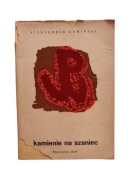 Aleksander Kamiński - Kamienie na szaniec