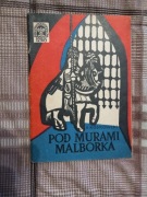 Pod murami Malborka – Andrzej Koskowski