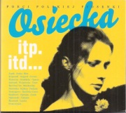 POECI POLSKIEJ PIOSENKI OSIECKA ITP. ITD... 2 CD