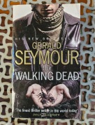 Gerald Seymour - The Walking Dead ENG