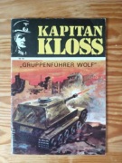 Kapitan Kloss nr 19 - Gruppenfuhrer Wolf. Rok 1988 wyd.2
