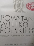Monografia Powstanie Wielkopolskie 1918-1919 I wyd