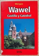 Wawel - castillo y catedral, mini przewodnik w języku hispańskim
