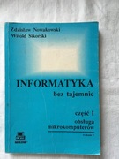 Zdzisław Nowakowski Witold Sikorski - Informatyka bez tajemnic część I