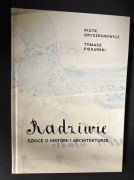 RADZIWIE SZKICE O HISTORII I ARCHITEKTURZE PŁOCK GRYSZPANOWICZ PIEKARSKI