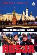 Rosja. Podróż do serca kraju i narodu - Jonathan Dimbleby