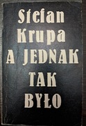 A JEDNAK TAK BYŁO Krupa