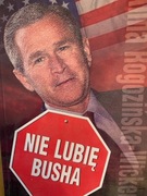 Nie lubie Busha   Anna Rogozińska-Wickers