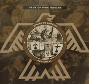 Flux Of Pink Indians – Strive To Survive & Neu Smell  CD anrcho punk  UK
