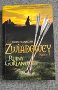 Zwiadowcy księga 1, Ruiny Gorlanu - John Flanagan