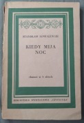 BIAŁY KRUK kryminał dramat w 5 aktach KIEDY MIJA NOC 1957 nakł.1.705 DB