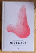MIRECZEK Patoopowieść o moim ojcu Aleksandra Zbroja Agora 2021 Twarda