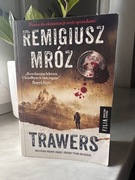 Remigiusz Mróz Trawers Część 3 serii z komisarzem Forstem używana