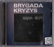 Brygada Kryzys - CD 2002 Andromeda - Robert Brylewski Tomasz Lipiński Punk