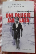 Bogdan Bartnikowski "Dni długie jak lata" używane pocket 