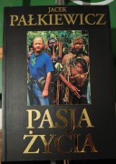 Pasja życia Jacek Pałkiewicz