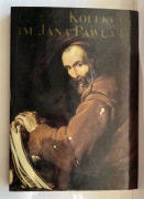 KOLEKCJA imienia JANA PAWŁA II z fundacji PORCZYŃSKICH (malarstwo)