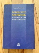 Podręczny słownik mianownictwa anatomicznego. Zygmunt Urbanowicz