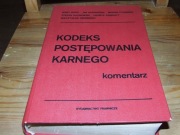 KODEKS POSTĘPOWANIA KARNEGO KOMENTARZ