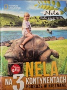 Nela mała reporterka. Na 3 kontynentach