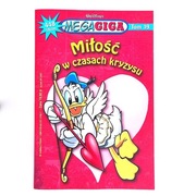 MegaGiga Kaczor Donald Mega Giga Tom 19 Miłość w Czasach Kryzysu