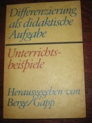 Differenzierung als didaktische Aufgabe Unterrichtsbeispiele