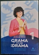 Grama to nie drama, część 1 – Arlena Witt
