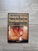 Zecharia Sitchin Wyprawy śladami Kronik Ziemi 
