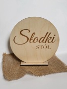 Drewniana tabliczka na podstawce Wiejski Stół Słodki Stół wesele