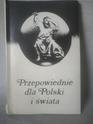 Przepowiednie dla Polski i świata 