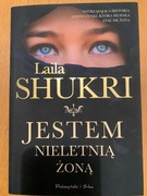 Książka "Jestem nieletnią żoną" Laila Shukri