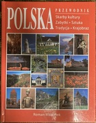POLSKA - przewodnik: Skarby kultury-zabytki-sztuka-tradycja-krajobraz