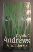 A jeśli ciernie ... Virginia C. Andrews